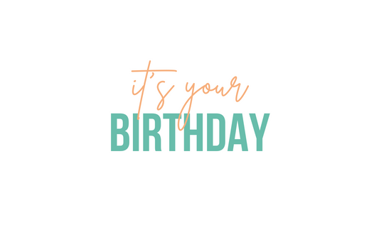 It's Your Birthday