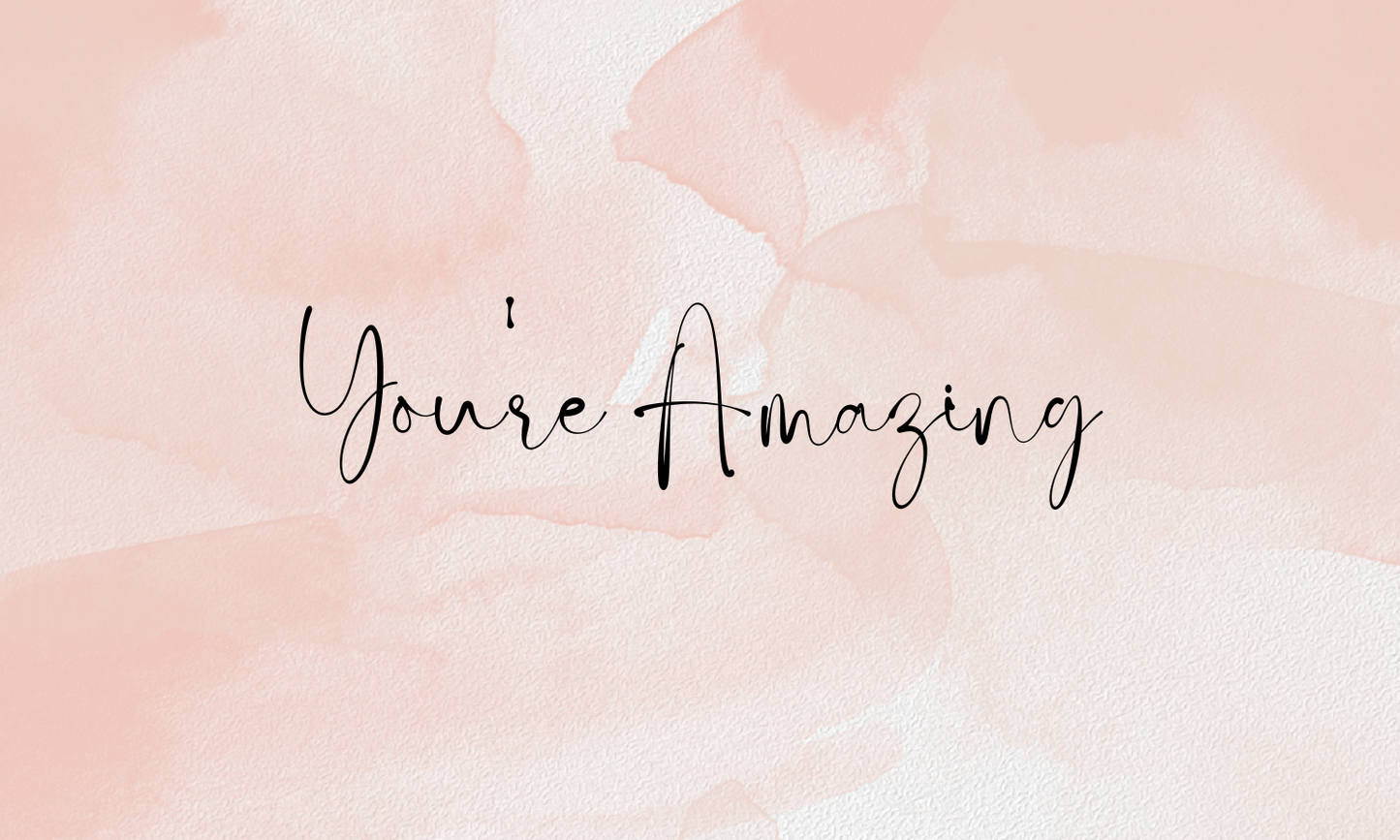 You're Amazing